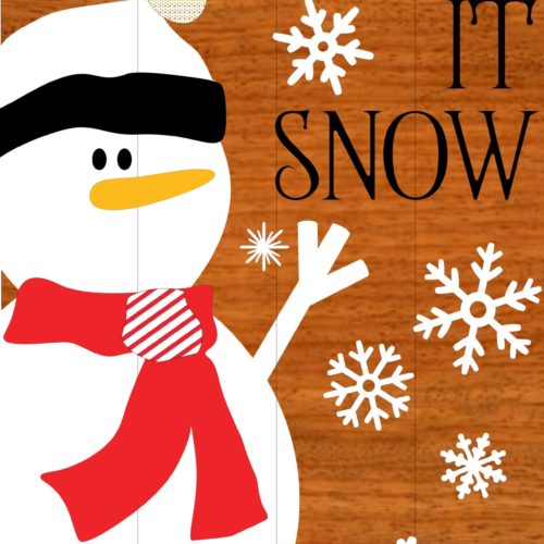 Let It Snow Sign DIY